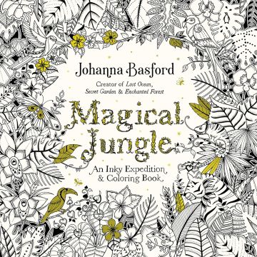 Magical Jungle: An Inky Adventure and Coloring Book, Johanna Basford